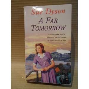  A Far Tomorrow Dyson Books