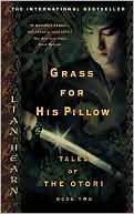 Grass for His Pillow (Tales of the Otori Series #2)