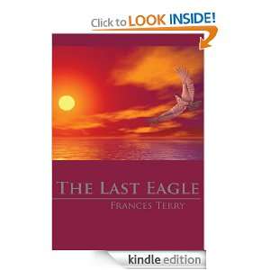 The Last Eagle Frances Terry  Kindle Store