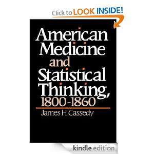 American Medicine and Statistical Thinking, 1800 1860 [Kindle Edition 