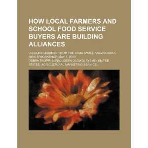  How local farmers and school food service buyers are 