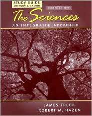 The Sciences, Study Guide An Integrated Approach, (0471449180), James 