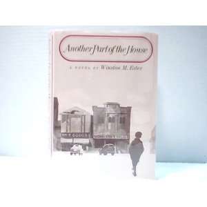  Another part of the house, Winston M. Estes Books