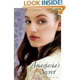 Anastasias Secret by Susanne Emily Dunlap (Mar 2, 2010)