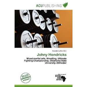  Johny Hendricks (9786138498292) Evander Luther Books
