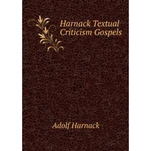  Harnack Textual Criticism Gospels Adolf Harnack Books