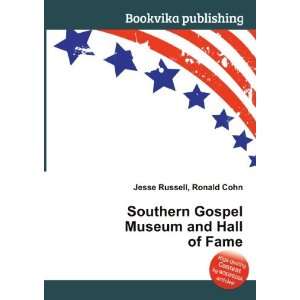   Gospel Museum and Hall of Fame Ronald Cohn Jesse Russell Books