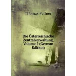   Zentralverwaltung, Volume 2 (German Edition) Thomas Fellner Books