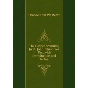   version with introduction and notes Brooke Foss Westcott Books