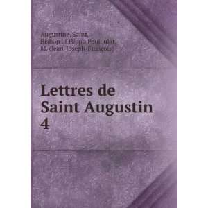   of Hippo,Poujoulat, M. (Jean Joseph FranÃ§ois) Augustine Books