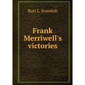  Frank Merriwells victories Burt L. Standish Books