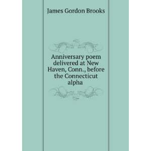  Anniversary poem delivered at New Haven, Conn., before the 