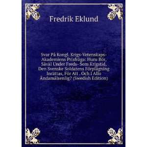   Allo ÃndamÃ¥lsenlig? (Swedish Edition) Fredrik Eklund Books