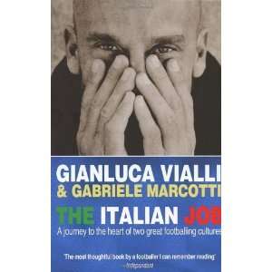   of Two Great Footballing Cultures [Paperback] Gianluca Vialli Books