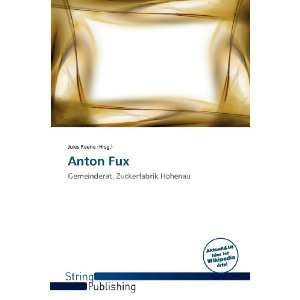  Anton Fux (German Edition) (9786138817857) Jules Reene Books