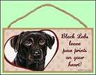 Black Labs Leave Paw Prints on Your Heart 10 x 5 Woo