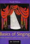 Basics of Singing, (0028647459), Jan Schmidt, Textbooks   Barnes 