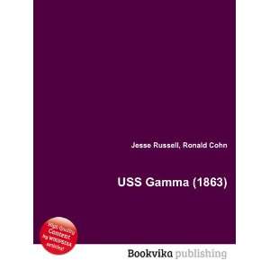  USS Gamma (1863) Ronald Cohn Jesse Russell Books