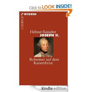 Joseph II. Reformer auf dem Kaiserthron (German Edition) Helmut 