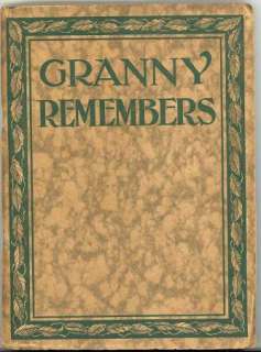 GRANNY REMEMBERS BY ELLA H. JOHNSON   1928 SCARCE  