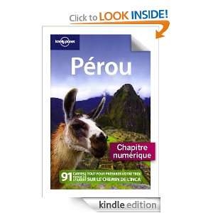 Pérou   Histoire, culture et cuisine (French Edition) LONELY PLANET 
