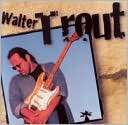 Walter Trout [Reissue] Walter Trout $17.99