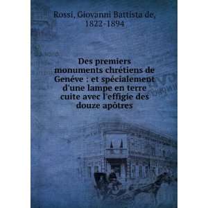   des douze apÃ´tres Giovanni Battista de, 1822 1894 Rossi Books