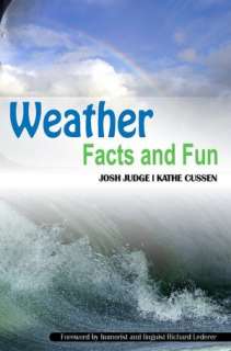   Weather Facts and Fun by Josh Judge, SciArt Media 