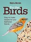 PG9781606521311 For The Birds Easy to Make Recipes For Your Feathered 