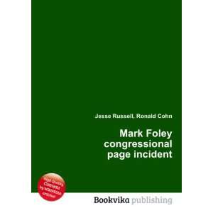  Mark Foley congressional page incident Ronald Cohn Jesse 