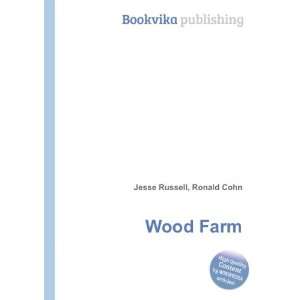  Wood Farm Ronald Cohn Jesse Russell Books