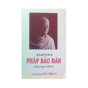  Kinh Phap Bao Dan Giang Giai Hoa Thuong Thich Thanh Tu 