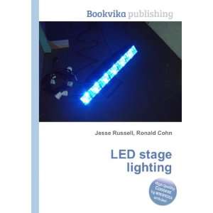  LED stage lighting Ronald Cohn Jesse Russell Books