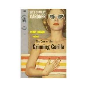  Perry Mason solves The Case of the Grinning Gorilla Books