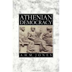  Athenian Democracy [Paperback] A. H. M. Jones Books