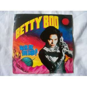  BETTY BOO Where Are You Baby UK 7 45 Betty Boo Music