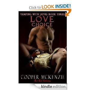 Love Choice (Vamping With Jayne Series) Cooper McKenzie  