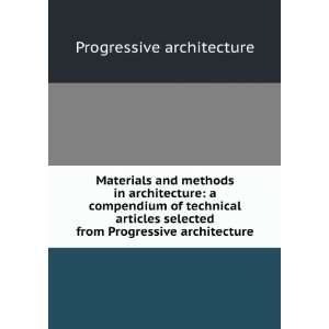  Materials and methods in architecture a compendium of 