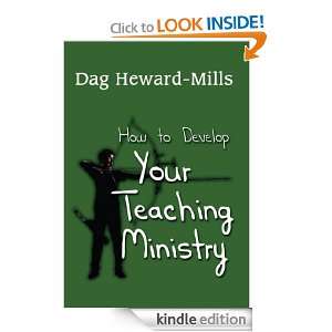 How To Develop Your Teaching Ministry Dag Heward Mills  