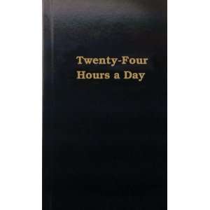  Twenty Four Hours a Day (Hazelden Education Materials 