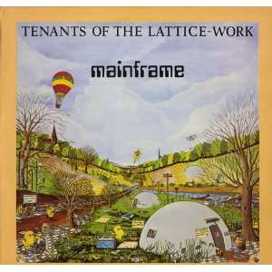  Tenants Of The Lattice Work Mainframe Music