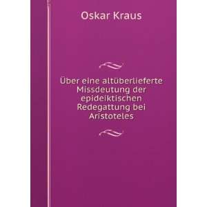   der epideiktischen Redegattung bei Aristoteles Oskar Kraus Books