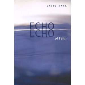  Echo of Faith Music Collection (9781579991623) David Haas Books