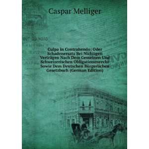   BÃ¼rgerlichen Gesetzbuch (German Edition) Caspar Melliger Books