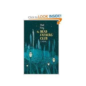  The Dead Fathers Club Matt HAIG Books