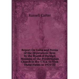  Report On India and Persia of the Deputation Sent by the 