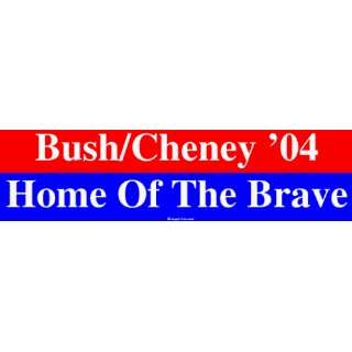  Bush/Cheney 04 Home Of The Brave MINIATURE Sticker 