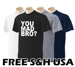 YOU MAD BRO? jersey shore pauly D guido video game funny GRAPHIC TEE T 