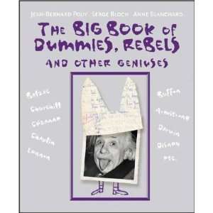   of Dummies, Rebels and Other Geniuses [BBO DUMMIES REBELS & OTHER GEN