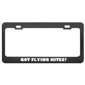 Got Flying Kites? Hobby Hobbies Black Metal License Plate Frame Holder 